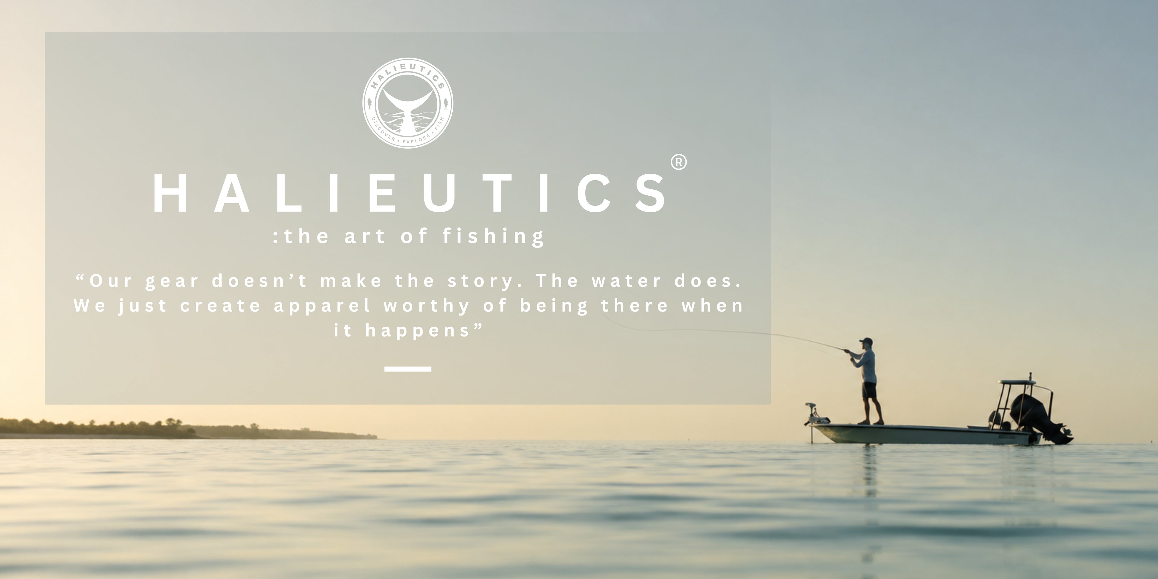 A promotional brand image for Halieutics featuring a silhouetted person standing on a small fishing boat on calm water at sunrise or sunset, with a large semi-transparent text panel on the left reading 'HALIEUTICS the art of fishing' and a quote.